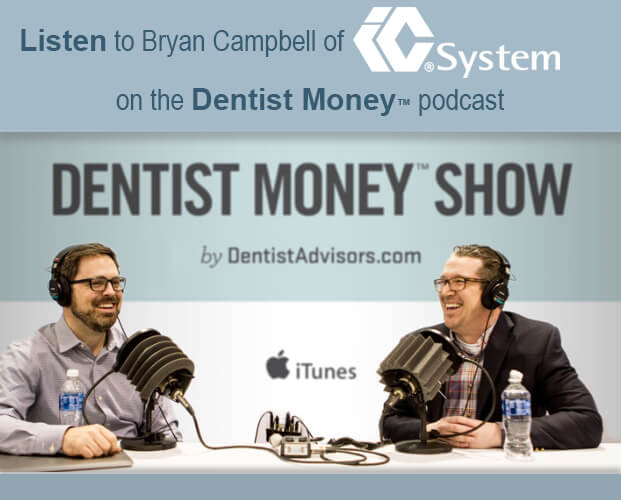 IC System on Dentist Money