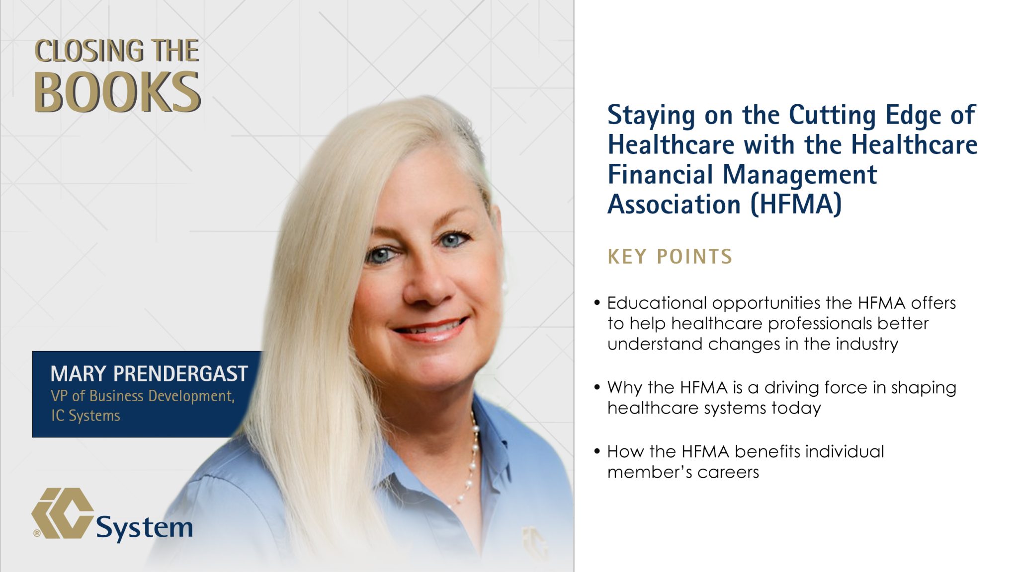 Staying on the Cutting Edge with the HFMA IC System