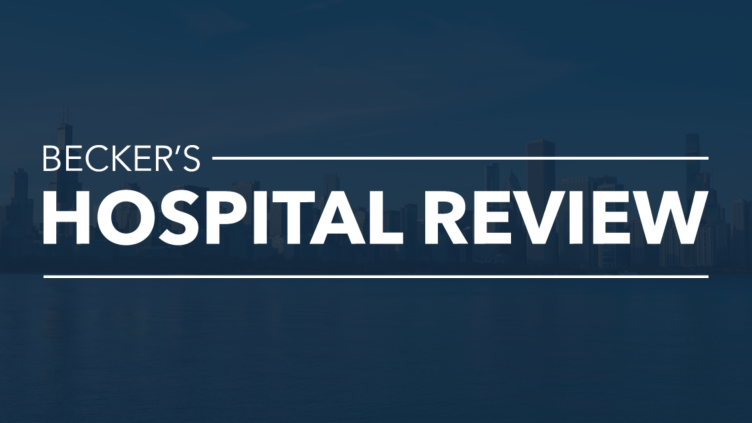 Becker's Hospital Review